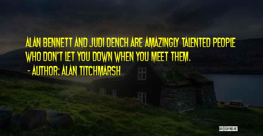 Alan Titchmarsh Quotes 800103