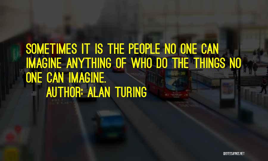 Alan Turing Quotes 226709