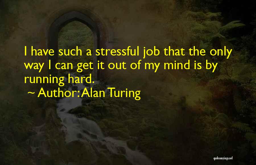 Alan Turing Quotes 866595