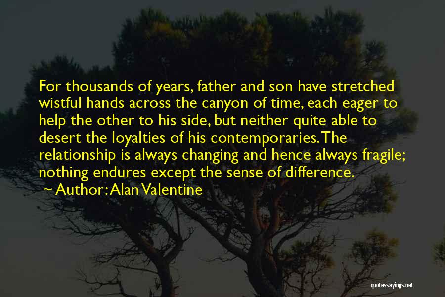 Alan Valentine Quotes 640268
