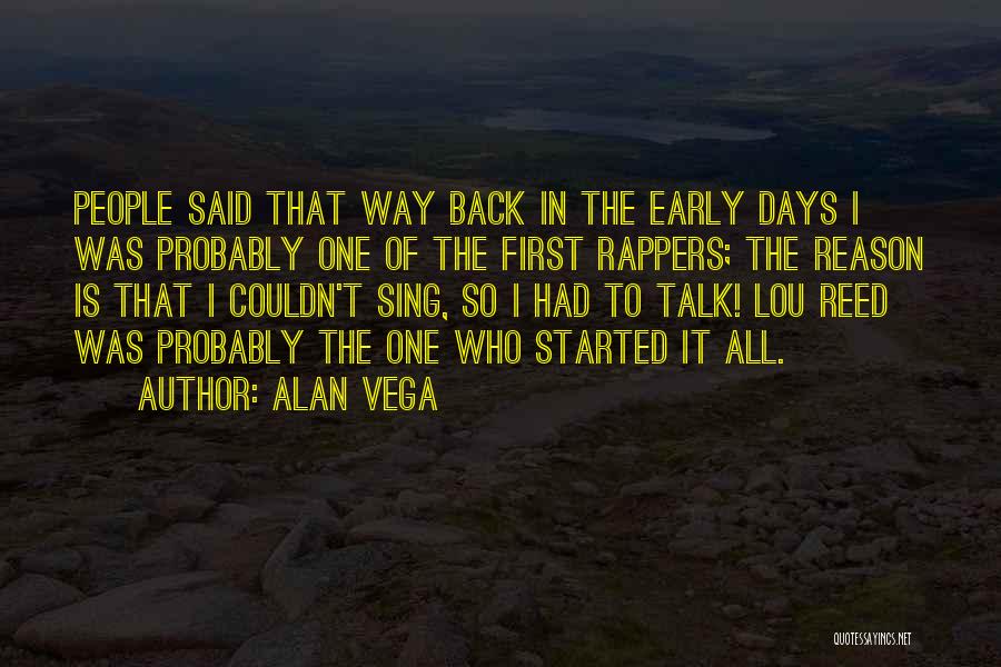 Alan Vega Quotes 420872