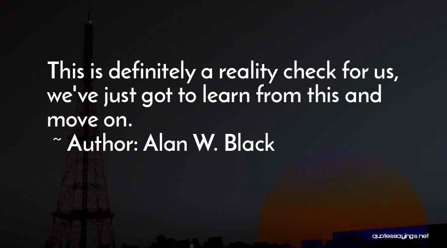 Alan W. Black Quotes 574773