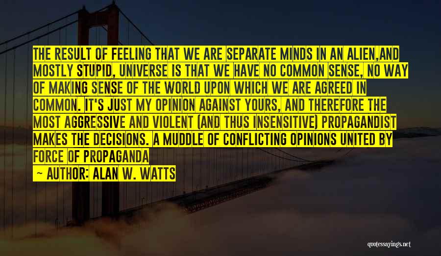 Alan W. Watts Quotes 75233