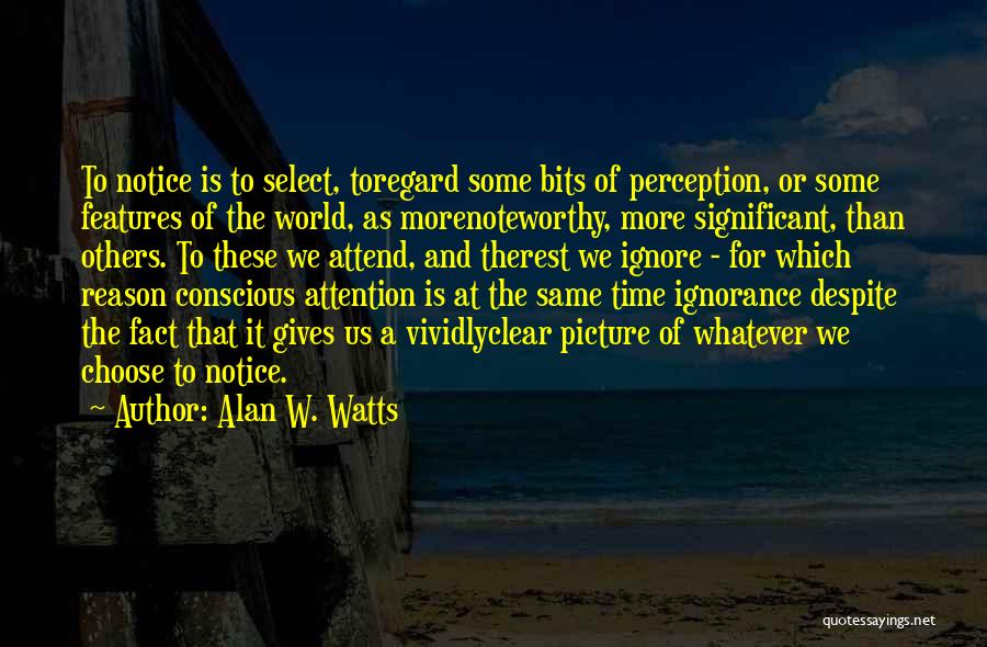 Alan W. Watts Quotes 797817