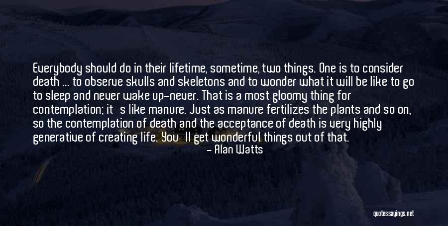 Alan Watts Life Death Quotes By Alan Watts Alan Watts Life Death Quotes By Alan Watts