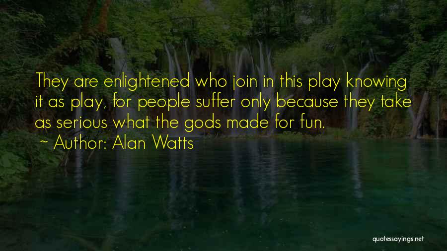 Alan Watts Quotes 1779894