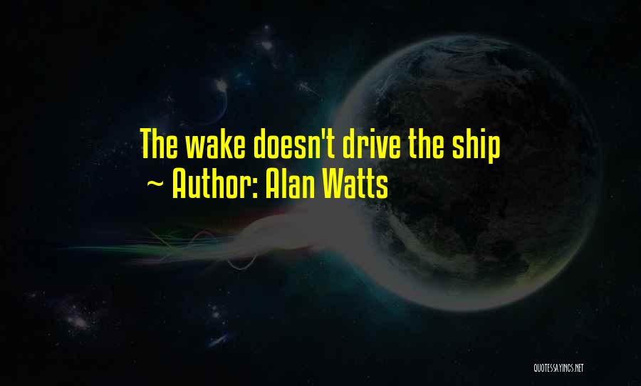 Alan Watts Quotes 343898