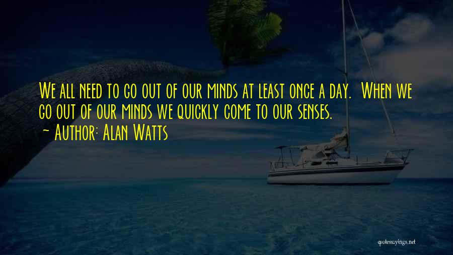 Alan Watts Quotes 852076