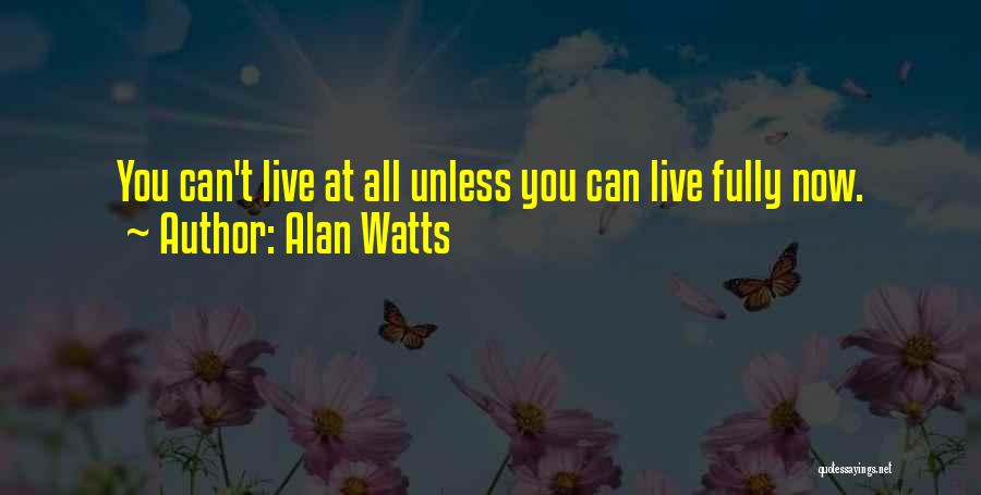 Alan Watts Quotes 958718