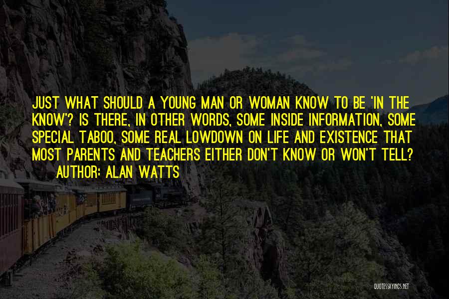 Alan Watts The Real You Quotes By Alan Watts