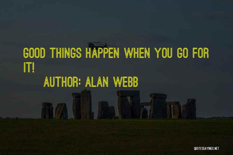 Alan Webb Quotes 134395