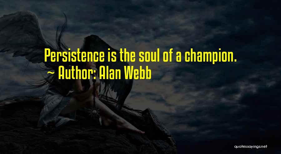 Alan Webb Quotes 704773