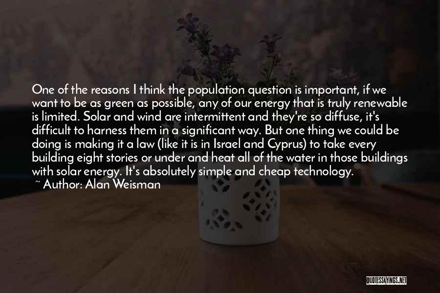 Alan Weisman Quotes 331093