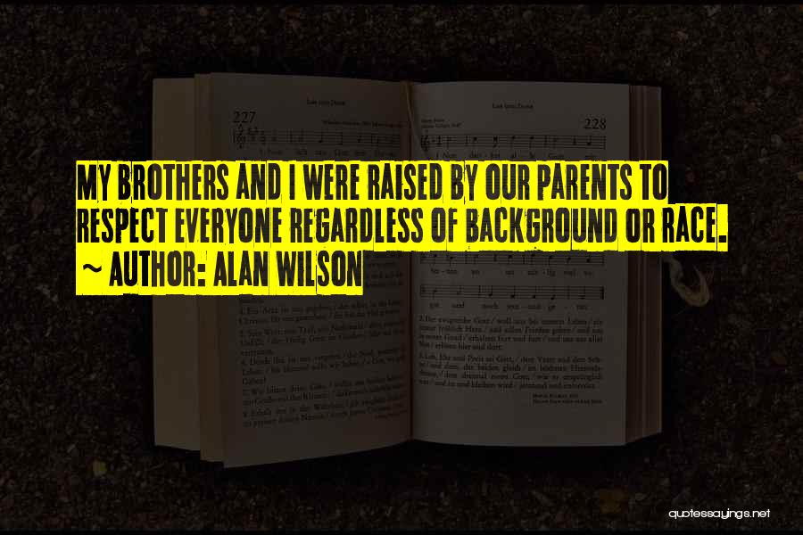 Alan Wilson Quotes 1325553
