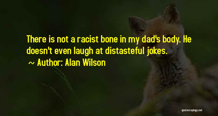 Alan Wilson Quotes 825965