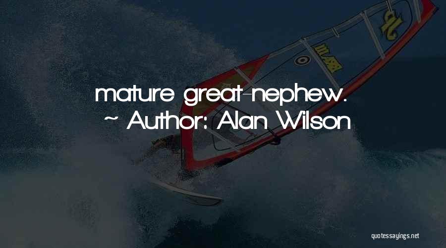 Alan Wilson Quotes 879944