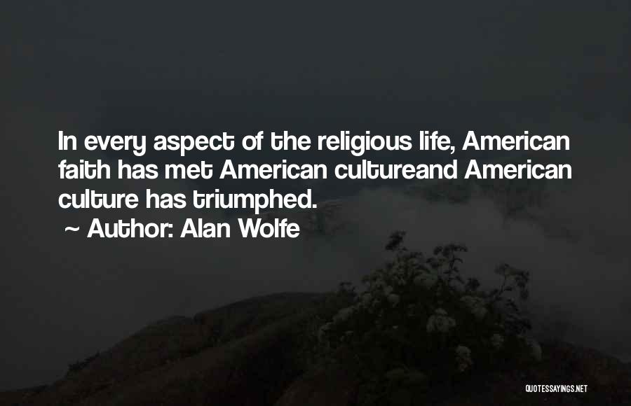 Alan Wolfe Quotes 1738738