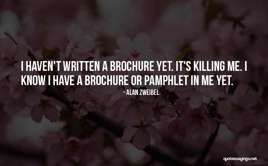 Alan Zweibel Quotes 1000387 Alan Zweibel Quotes 1000387