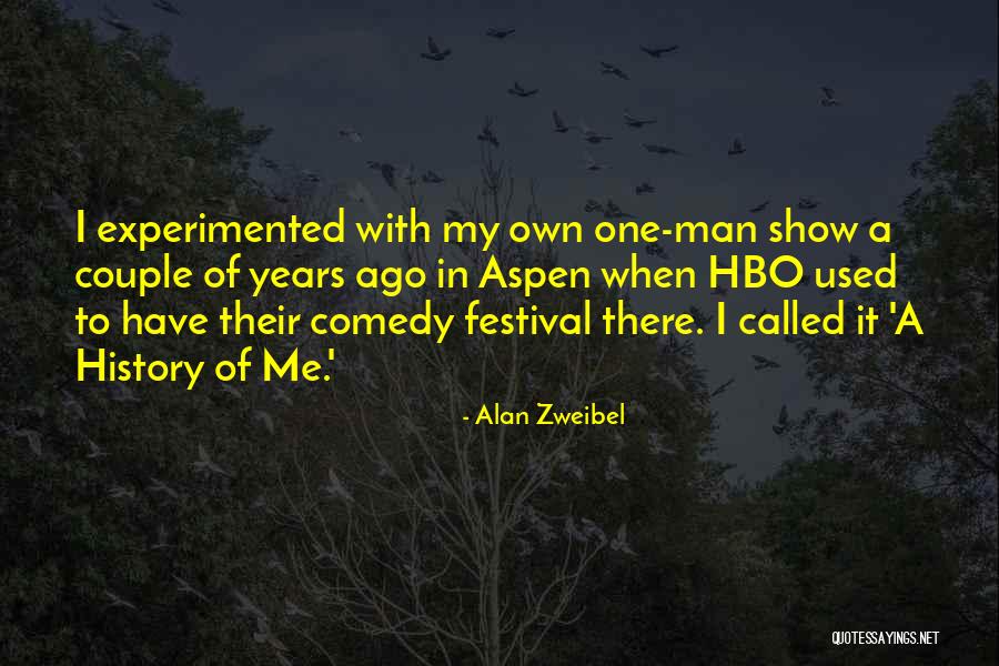 Alan Zweibel Quotes 2111364 Alan Zweibel Quotes 2111364