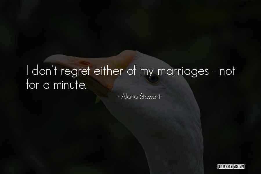 Alana Quotes By Alana Stewart