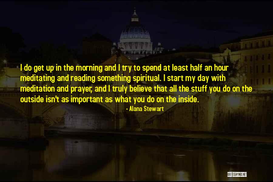 Alana Quotes By Alana Stewart