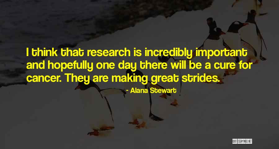 Alana Quotes By Alana Stewart