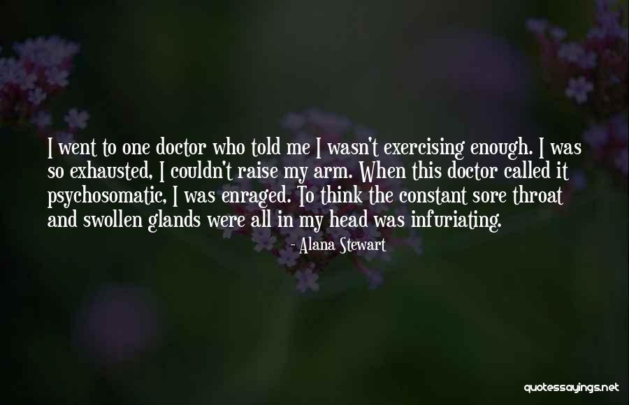 Alana Quotes By Alana Stewart