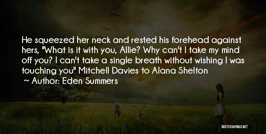 Alana Quotes By Eden Summers