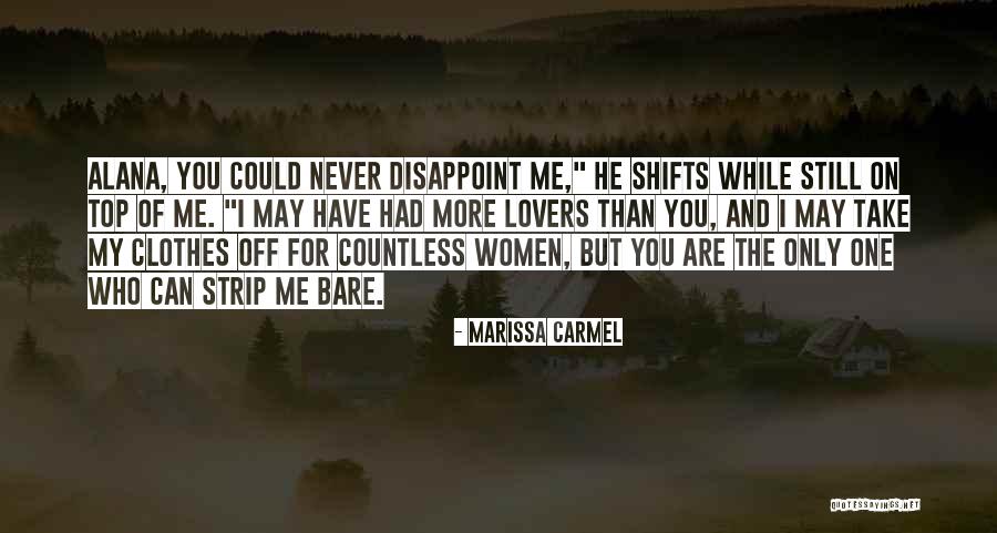 Alana Quotes By Marissa Carmel Alana Quotes By Marissa Carmel
