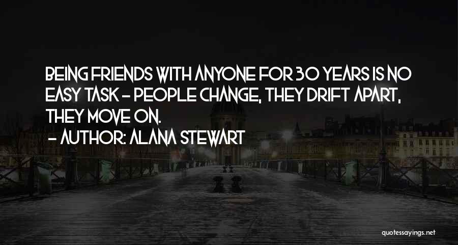 Alana Stewart Quotes 1011166