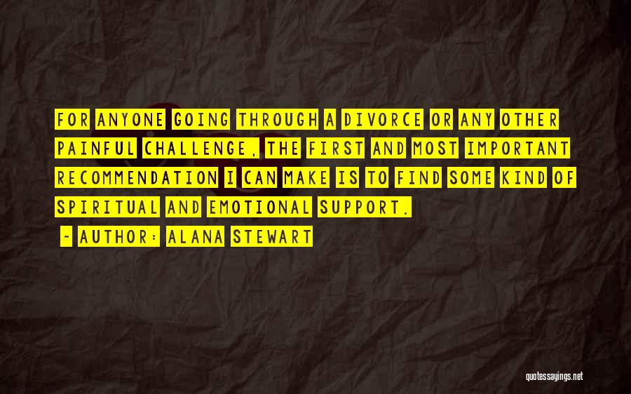 Alana Stewart Quotes 1822951