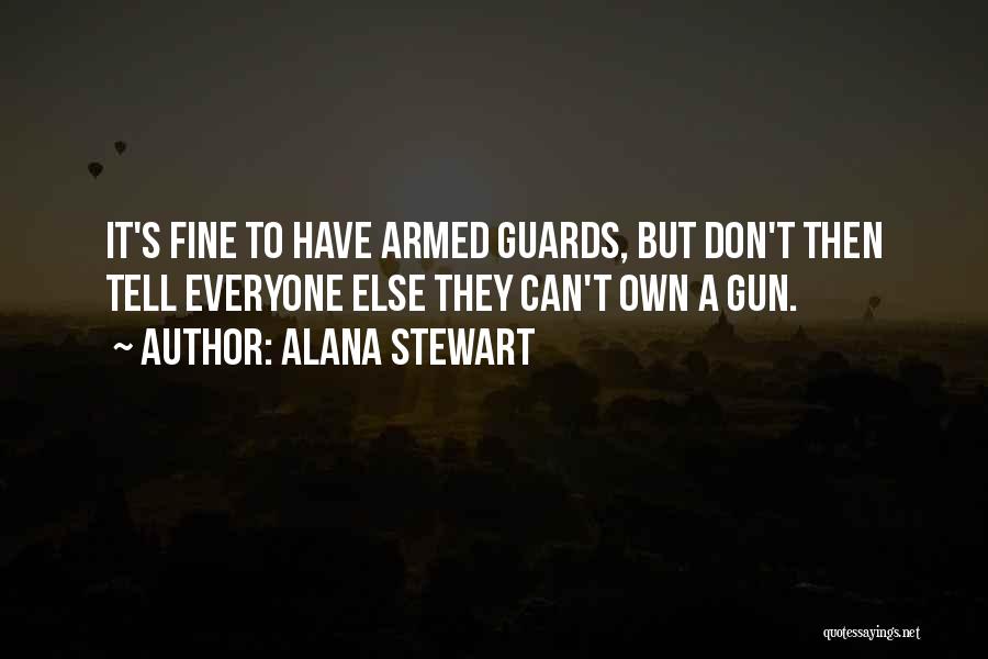 Alana Stewart Quotes 2255130
