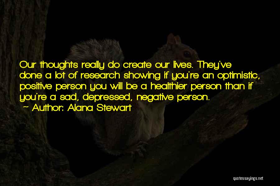 Alana Stewart Quotes 327301