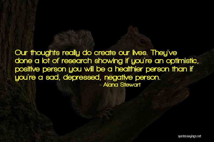 Alana Stewart Quotes 327301