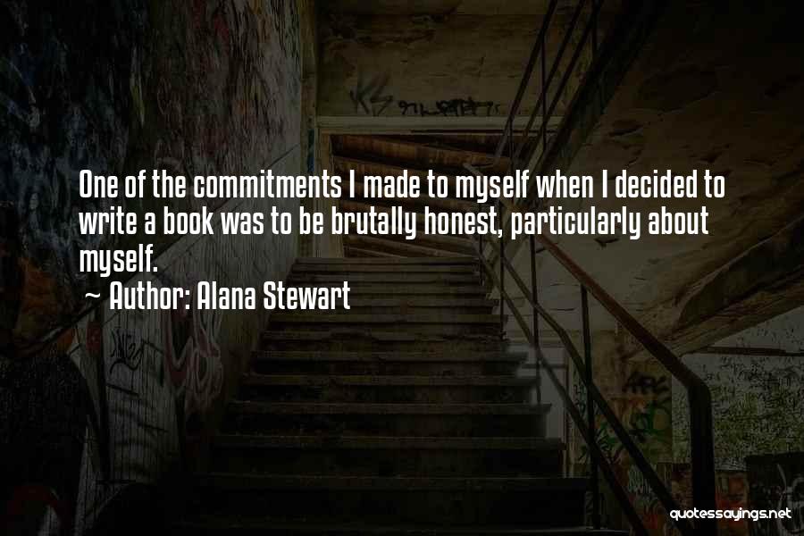 Alana Stewart Quotes 769832