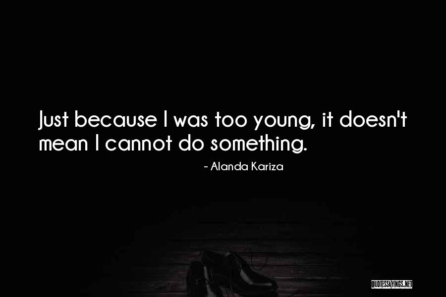 Alanda Kariza Quotes 1060420 Alanda Kariza Quotes 1060420