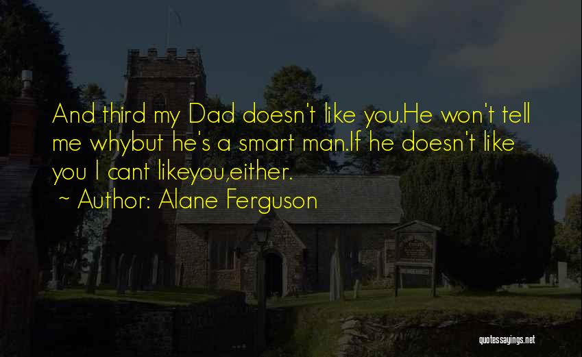 Alane Ferguson Quotes 313461