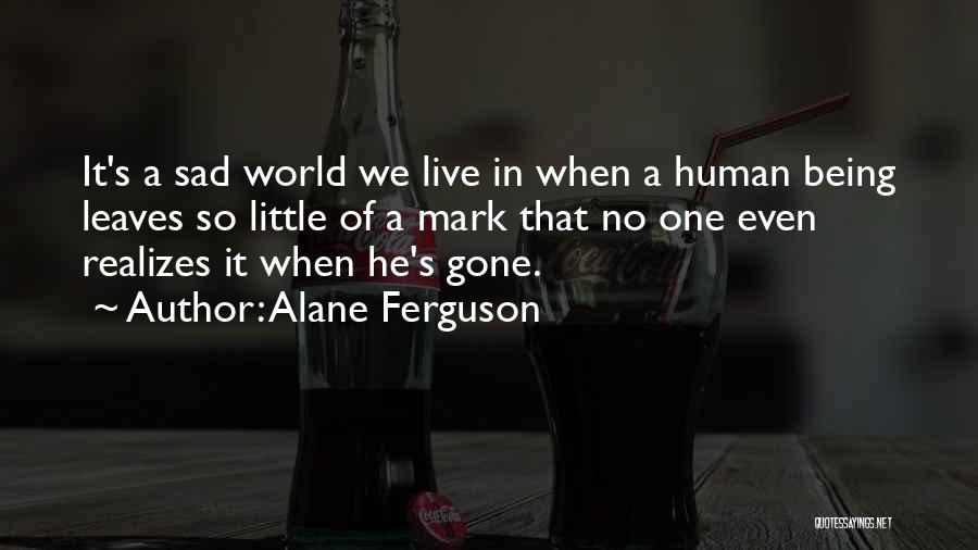 Alane Ferguson Quotes 725342