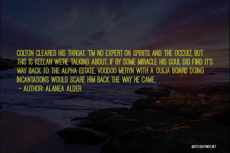 Alanea Alder Quotes 1272054