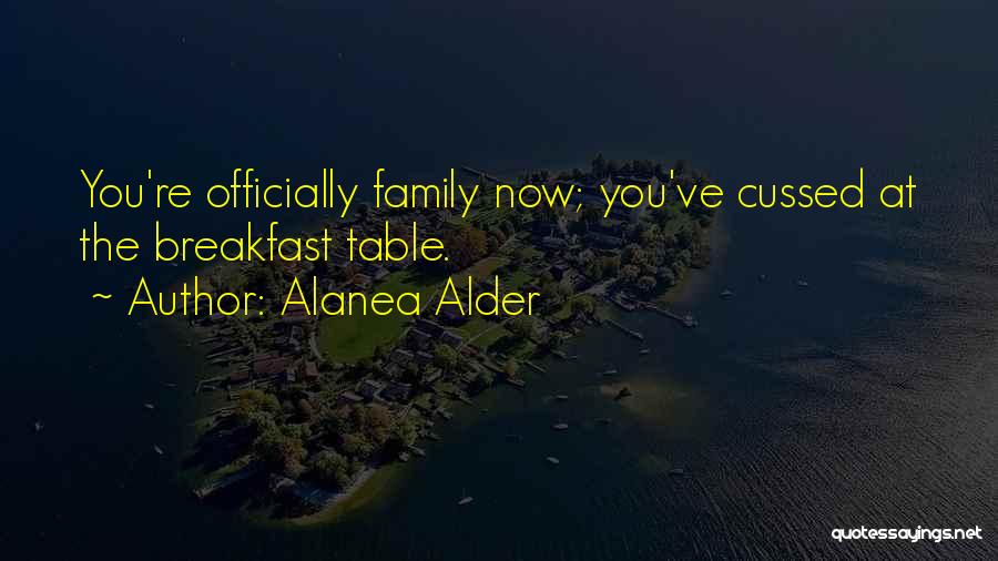 Alanea Alder Quotes 1443592