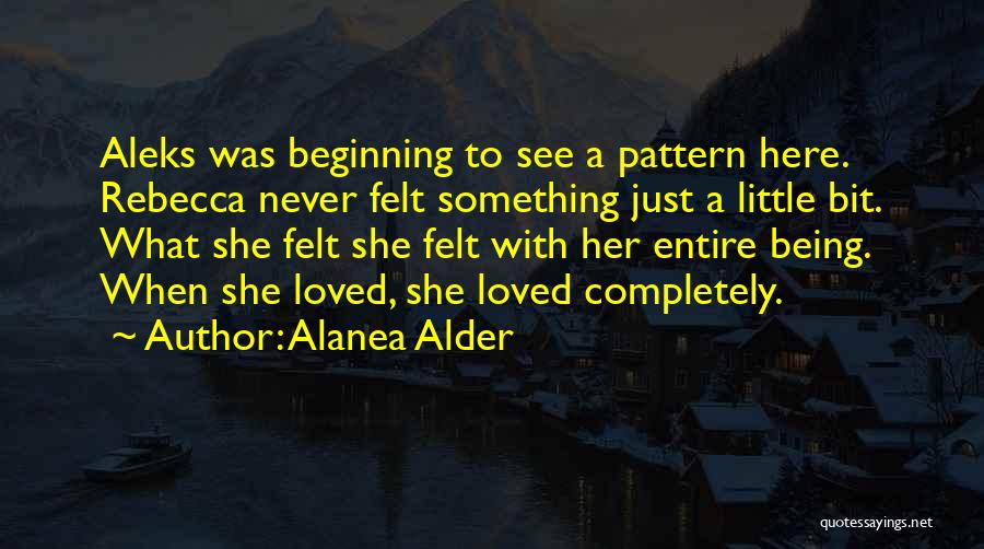 Alanea Alder Quotes 1769820