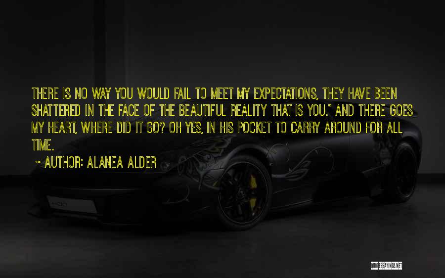 Alanea Alder Quotes 1917222