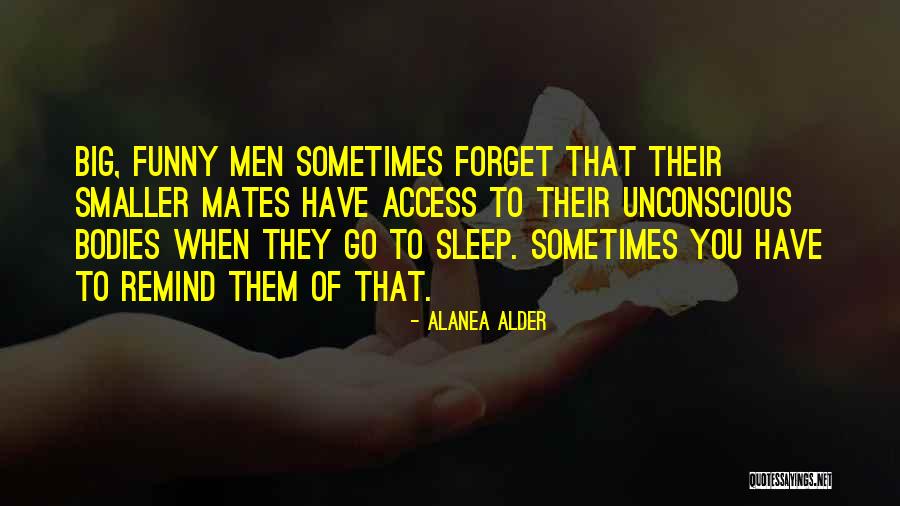 Alanea Alder Quotes 2094424