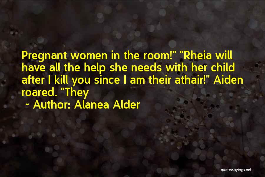 Alanea Alder Quotes 2252380