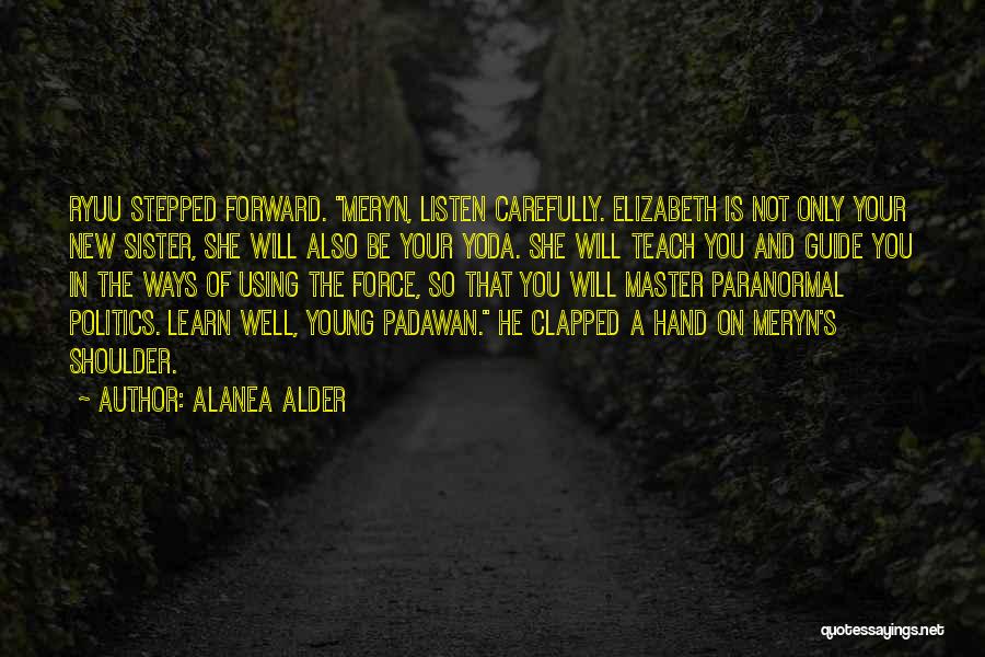 Alanea Alder Quotes 949572