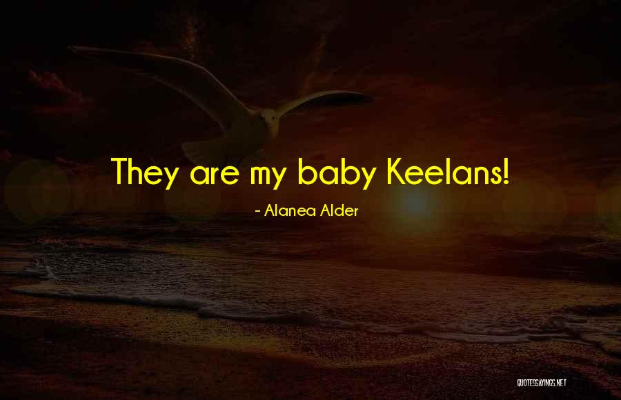 Alanea Quotes By Alanea Alder Alanea Quotes By Alanea Alder