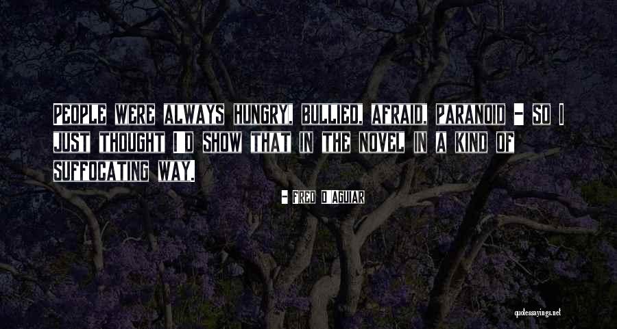 Alankrita Prithviraj Quotes By Fred D'Aguiar Alankrita Prithviraj Quotes By Fred D'Aguiar