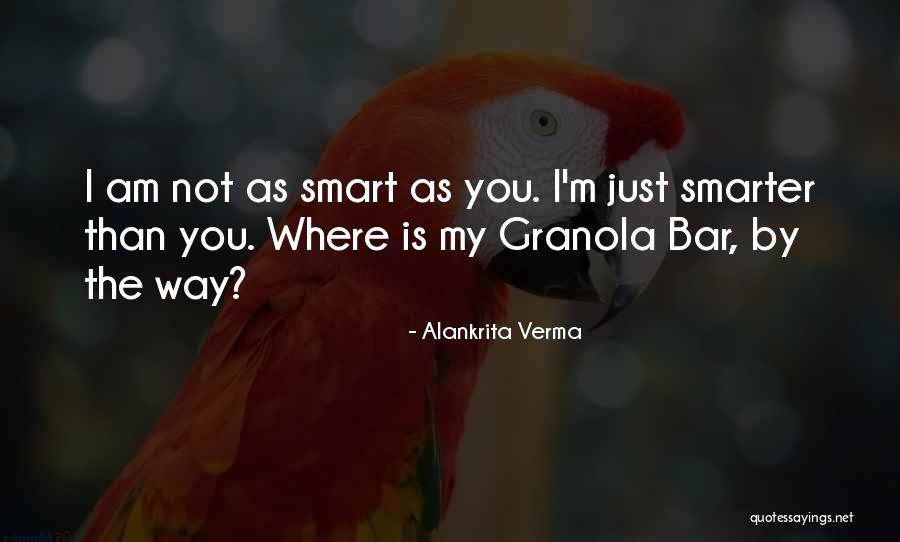 Alankrita Verma Quotes 1253981 Alankrita Verma Quotes 1253981