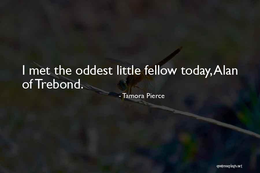 Alanna Of Trebond Quotes By Tamora Pierce Alanna Of Trebond Quotes By Tamora Pierce