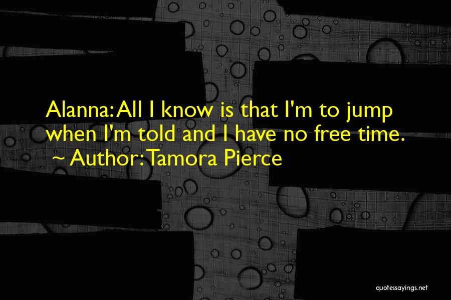 Alanna Quotes By Tamora Pierce